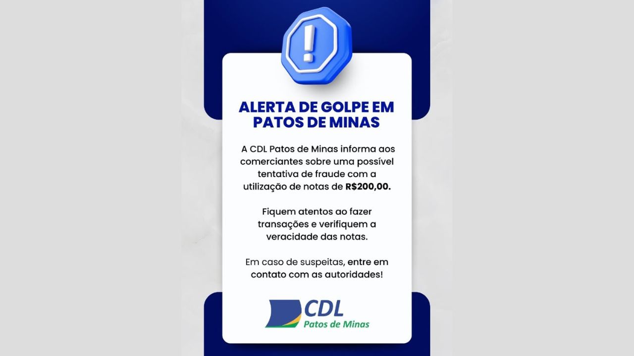 Notas falsas de R$ 200 reais estariam em circulação em Patos de Minas