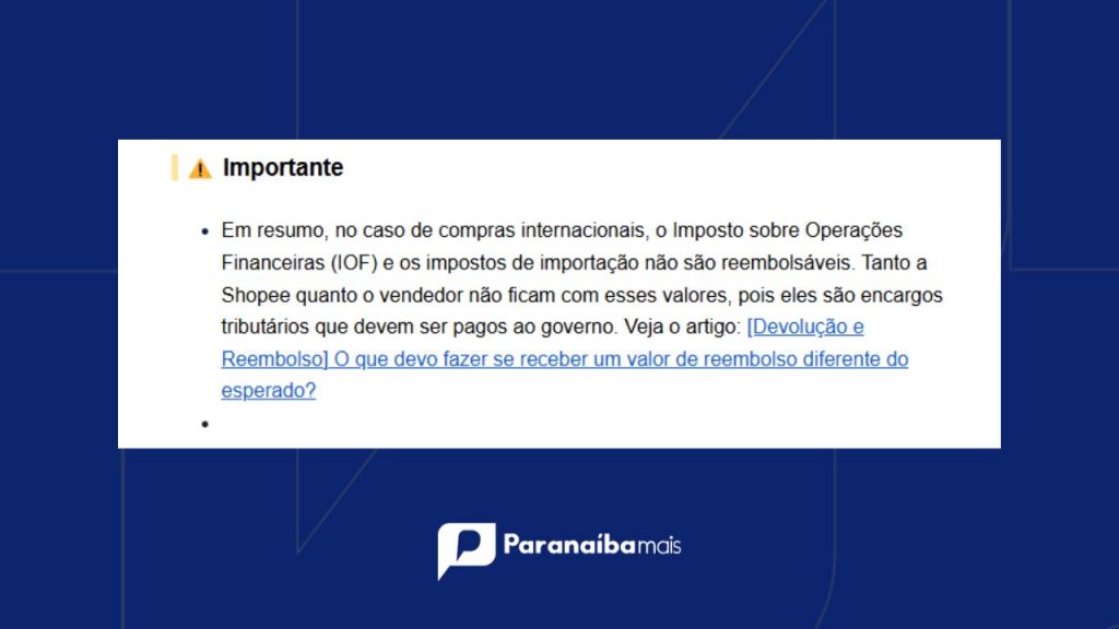 No site da Shopee existe o aviso que os impostos não são reembolsáveis