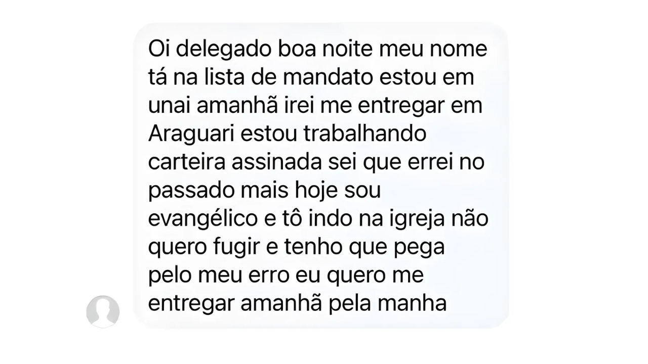Procurado pela polícia envia mensagem a delegado em MG e se entrega