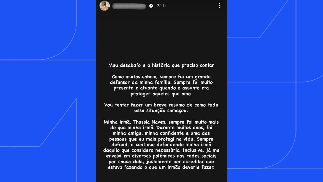 O segundo story da sequência de desabafos do irmão de thassia naves